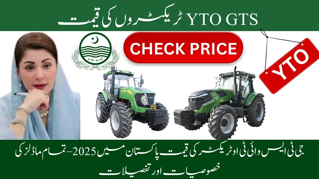 GTS YTO tractor price in Pakistan 2025 – Specs & Features for All Models